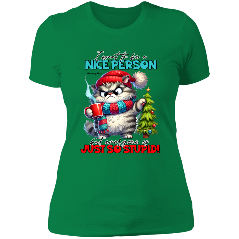 I Want To Be A Nice Person Women's 100% Cotton Slim Fit T-Shirt