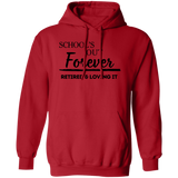School's Out Forever! Retired and Loving It! Men's Pullover Hoodie