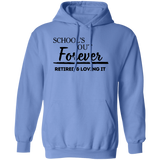School's Out Forever! Retired and Loving It! Men's Pullover Hoodie