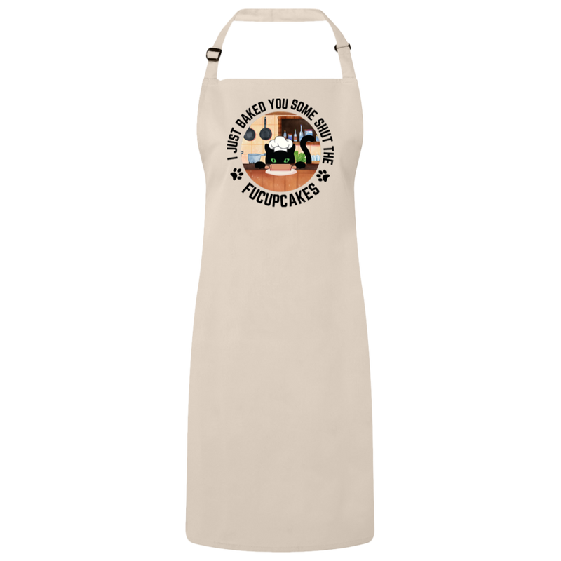 I Just Baked You Some Shut the FUCUPCAKES Sustainable Bib Apron