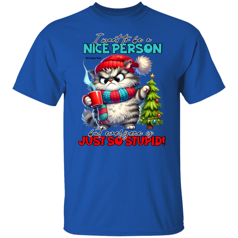 I Want to Be a Nice Person Men's 100% Cotton T-Shirt