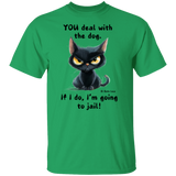 YOU deal with the dog... Men's 100% Cotton T-Shirt