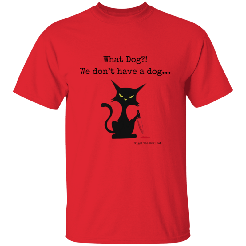 What dog?! Men's 100% Cotton T-Shirt